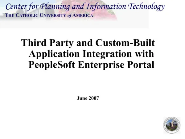 Third Party and Custom-Built Application Integration with PeopleSoft Enterprise Portal June 2007