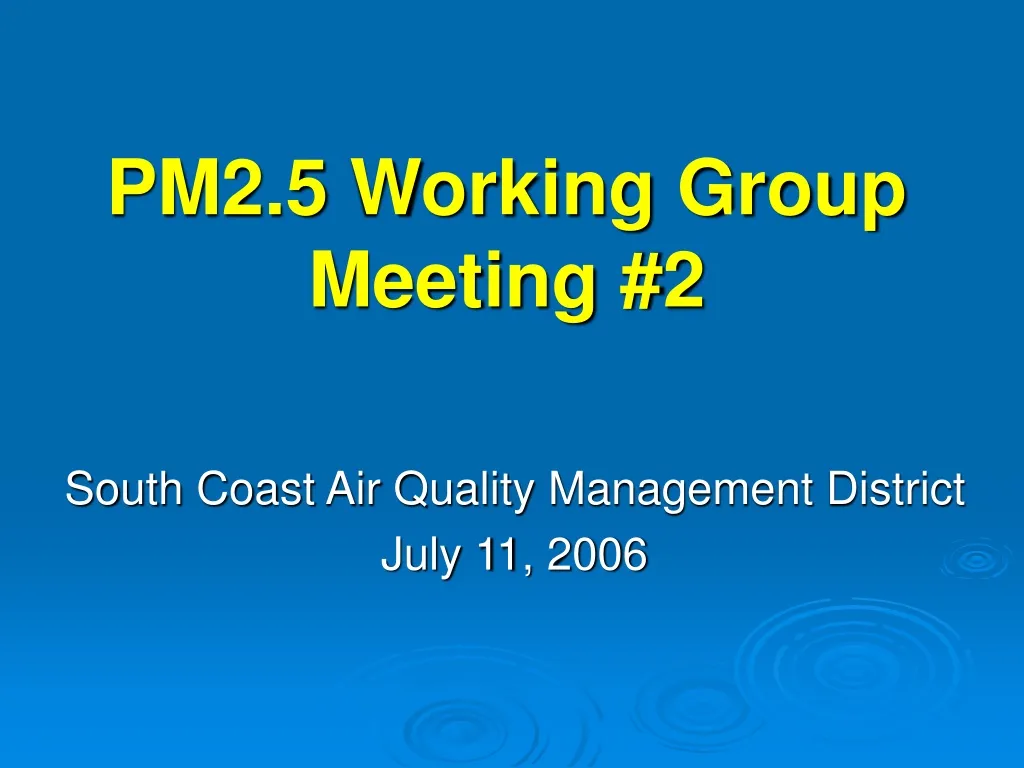 pm2 5 working group meeting 2