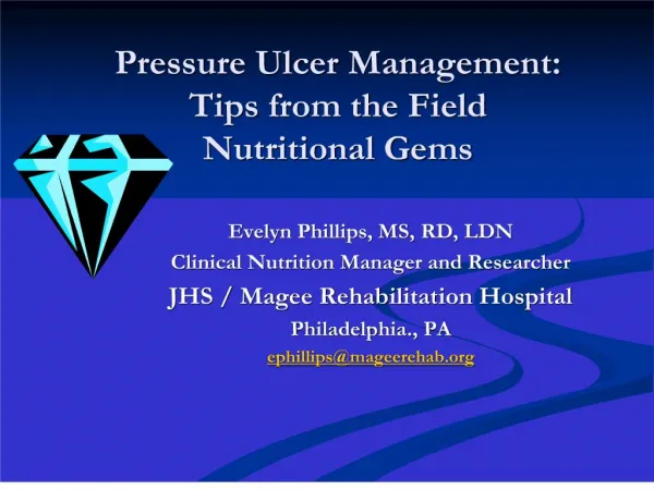 Pressure Ulcer Management: Tips from the Field Nutritional Gems