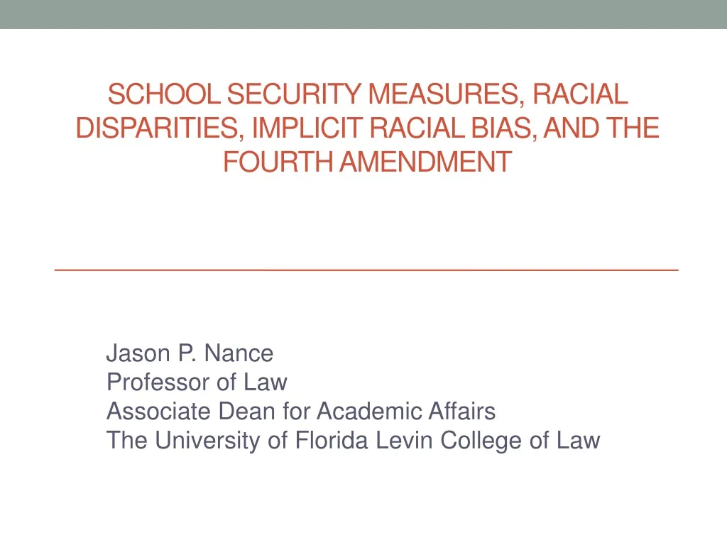 school security measures racial disparities implicit racial bias and the fourth amendment