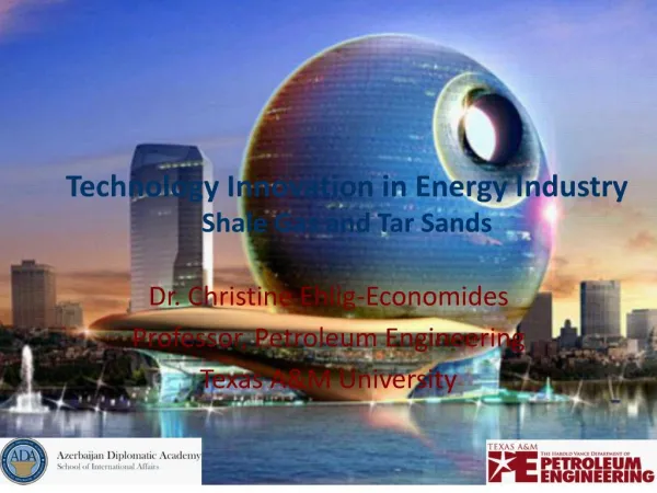 Technology Innovation in Energy Industry Shale Gas and Tar Sands