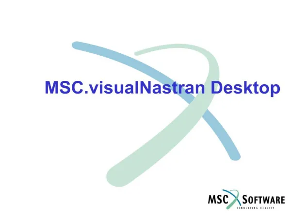 MSC.visualNastran Desktop