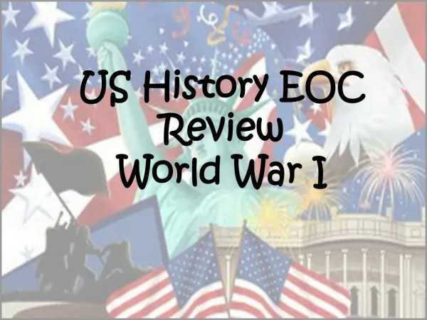 US History EOC Review World War I