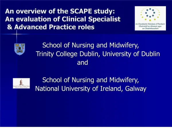An overview of the SCAPE study: An evaluation of Clinical Specialist Advanced Practice roles