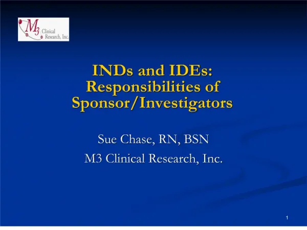 INDs and IDEs: Responsibilities of Sponsor