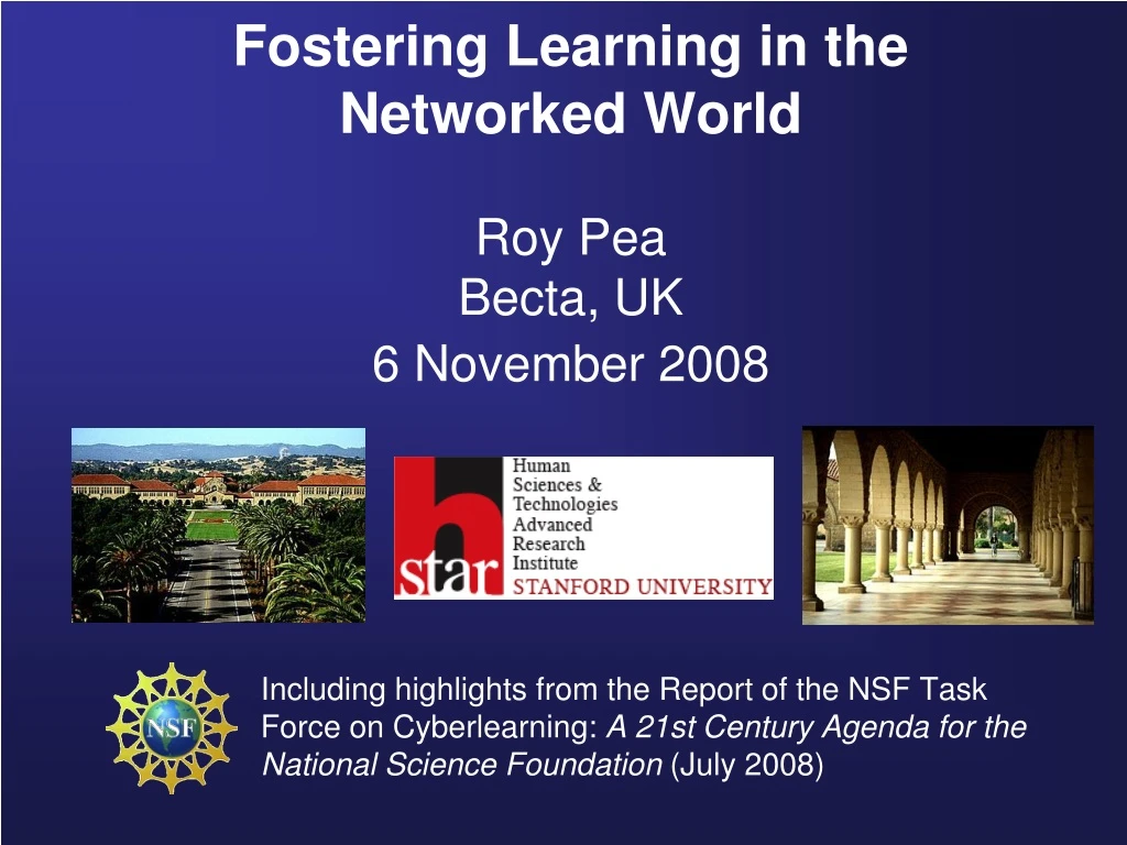 fostering learning in the networked world roy pea becta uk 6 november 2008