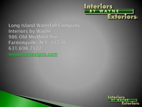 Long Island Landscape Design Company, Interiors By Wayne
