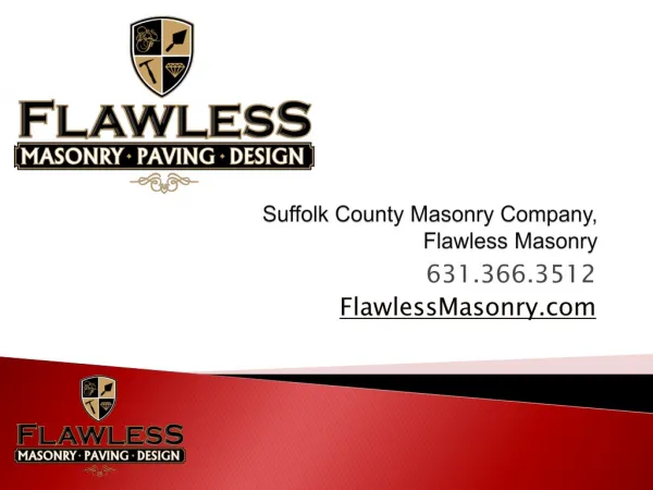 Suffolk County Masonry Company, Flawless Masonry