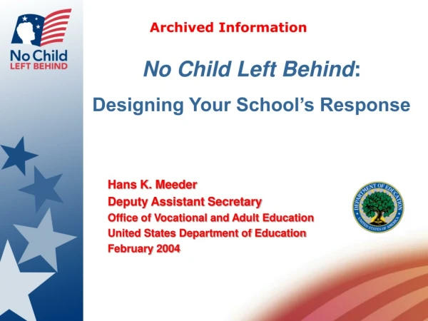 No Child Left Behind : Designing Your School’s Response