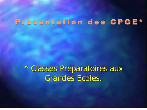 Classes Pr paratoires aux Grandes Ecoles.