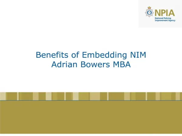 Benefits of Embedding NIM Adrian Bowers MBA
