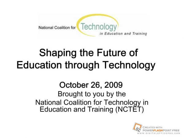 Slide 1 - National Coalition for Technology in Education :: Home