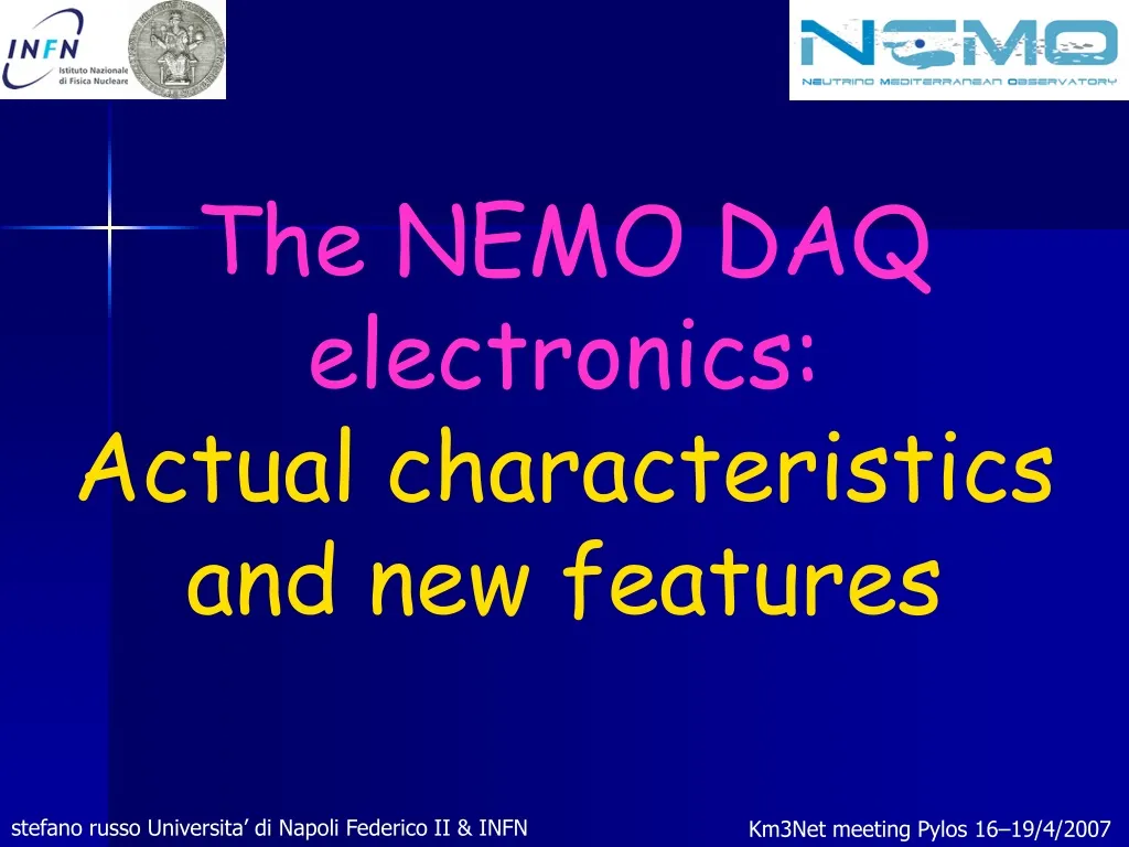 the nemo daq electronics actual characteristics