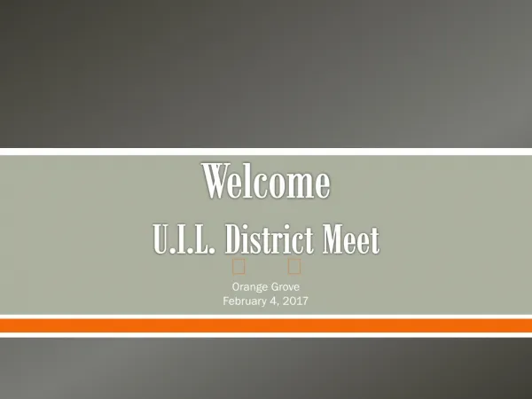 Welcome U.I.L. District Meet