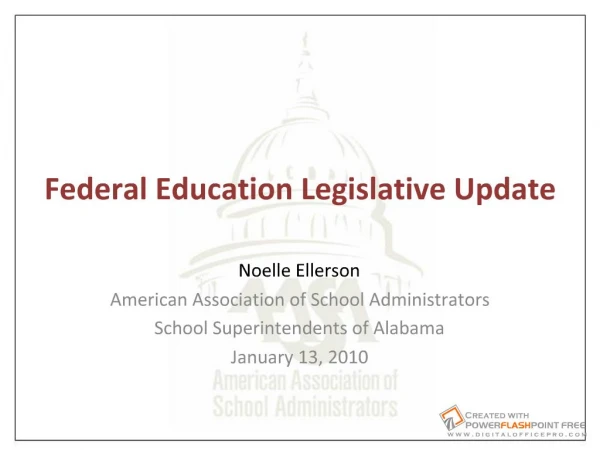 Federal Education Legislative Update Noelle Ellerson