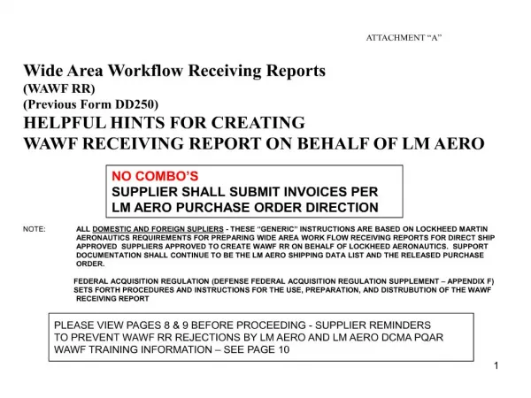 Wide Area Workflow Receiving Reports WAWF RR Previous Form DD250 HELPFUL HINTS FOR CREATING WAWF RECEIVING REPORT ON BE