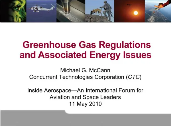 Greenhouse Gas Regulations and Associated Energy Issues