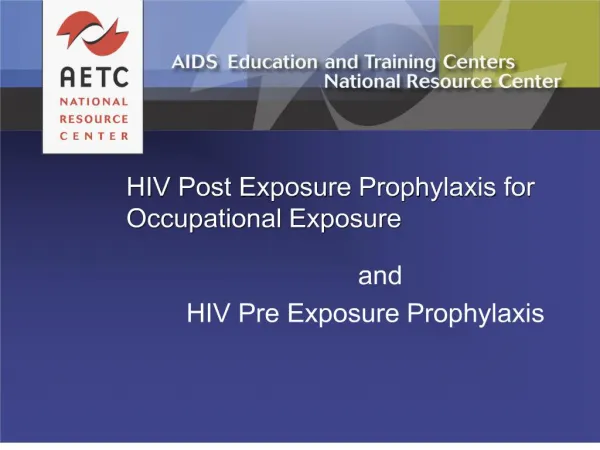 HIV Post Exposure Prophylaxis for Occupational Exposure