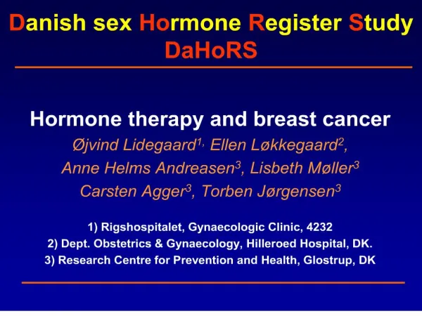 Danish sex Hormone Register Study DaHoRS