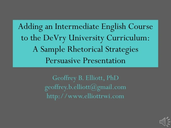 Geoffrey B. Elliott, PhD geoffrey.b.elliott@gmail elliottrwi
