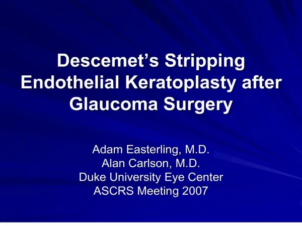 Descemet s Stripping Endothelial Keratoplasty after Glaucoma Surgery
