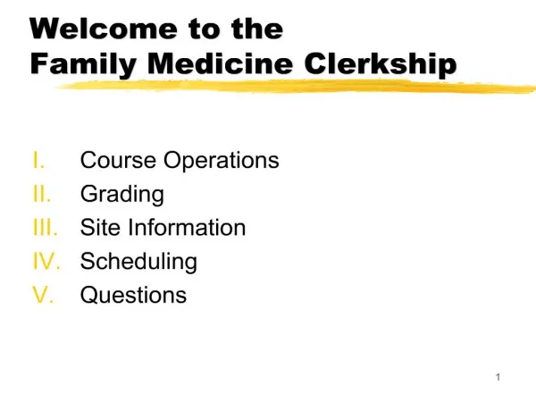 Welcome to the Family Medicine Clerkship
