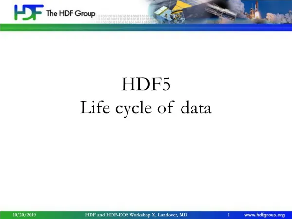 HDF5 Life cycle of data