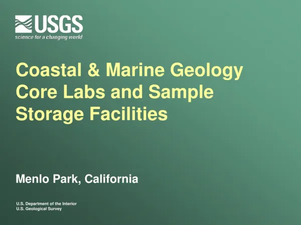 Coastal &amp; Marine Geology Core Labs and Sample Storage Facilities