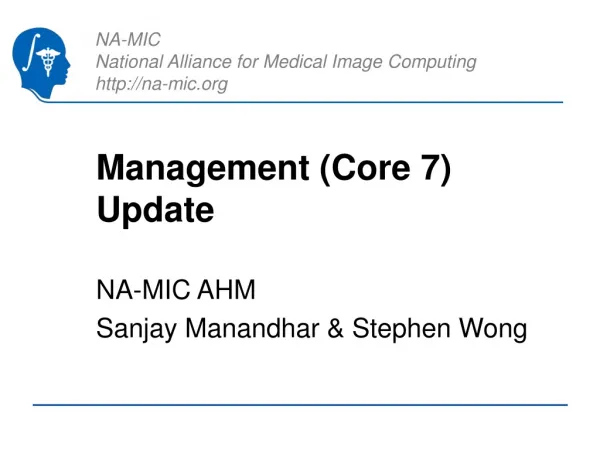 Management (Core 7) Update