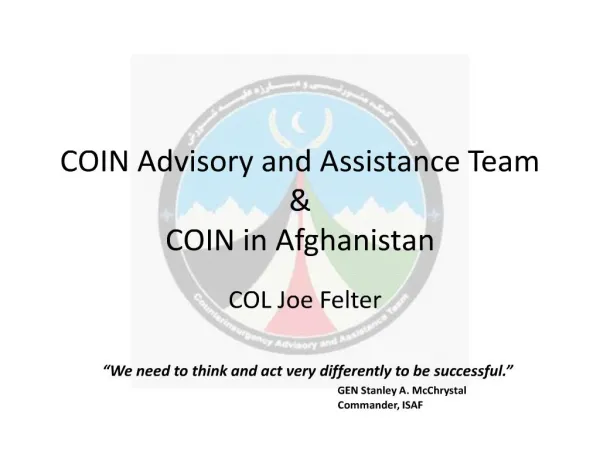 COIN Advisory and Assistance Team COIN in Afghanistan