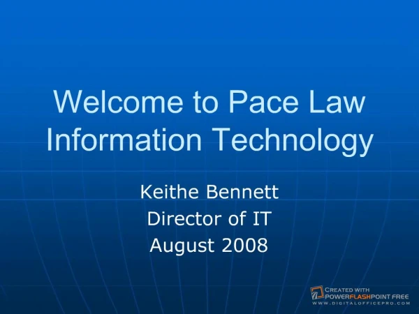 Welcome to Pace Law Information Technology