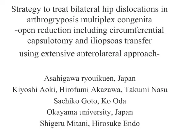 Strategy to treat bilateral hip dislocations in arthrogryposis ...