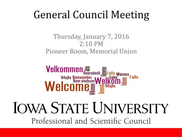 General Council Meeting Thursday, January 7, 2016 2:10 PM Pioneer Room, Memorial Union