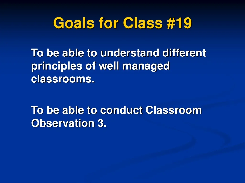 goals for class 19