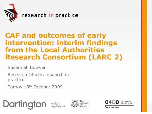 CAF and outcomes of early intervention: interim findings from the Local Authorities Research Consortium LARC 2
