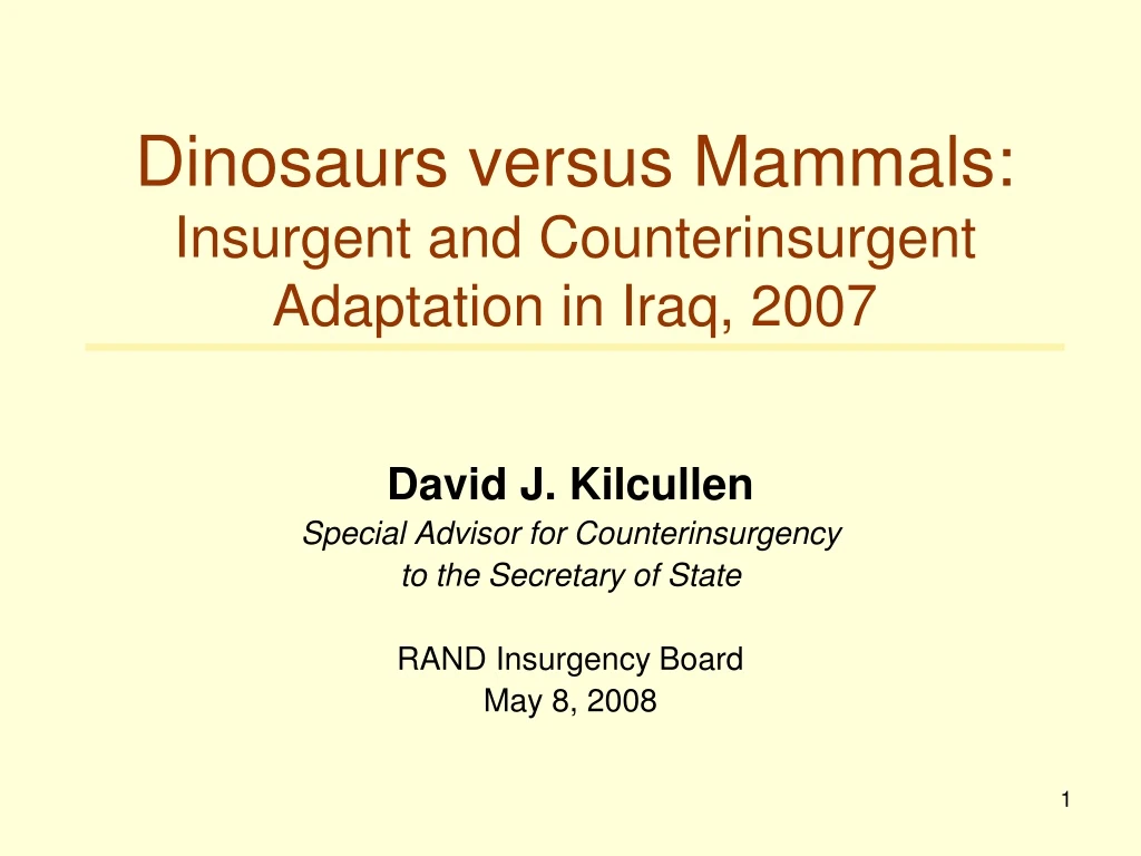 dinosaurs versus mammals insurgent and counterinsurgent adaptation in iraq 2007
