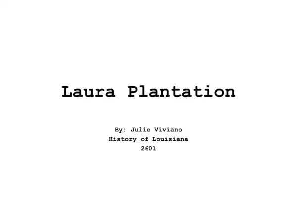 Laura Plantation