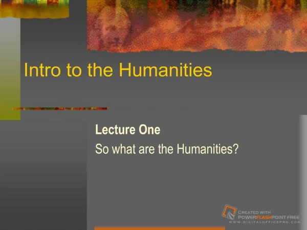 Intro to the Humanities