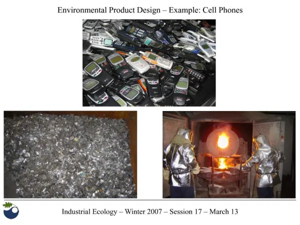 Environmental Product Design Example: Cell Phones