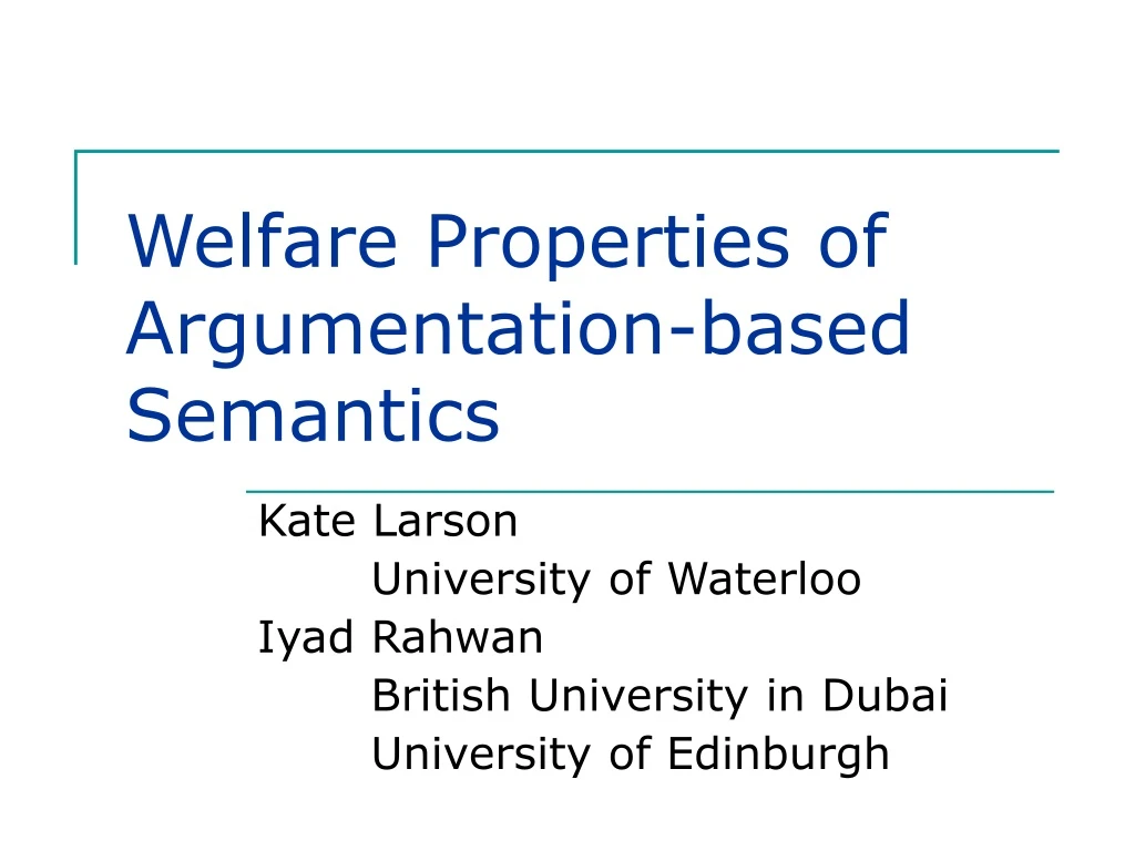 welfare properties of argumentation based semantics