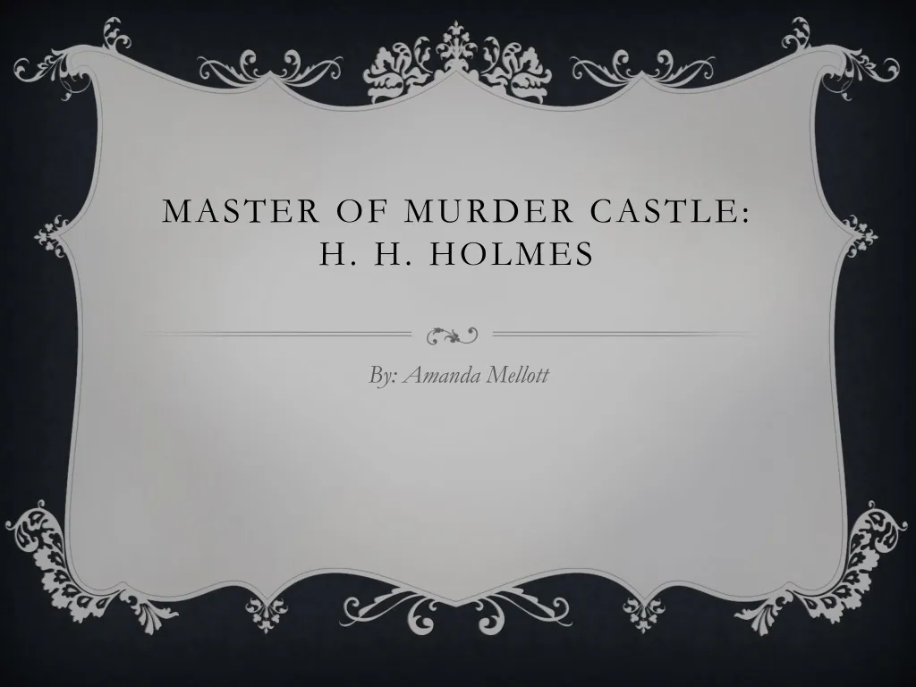 master of murder castle h h holmes