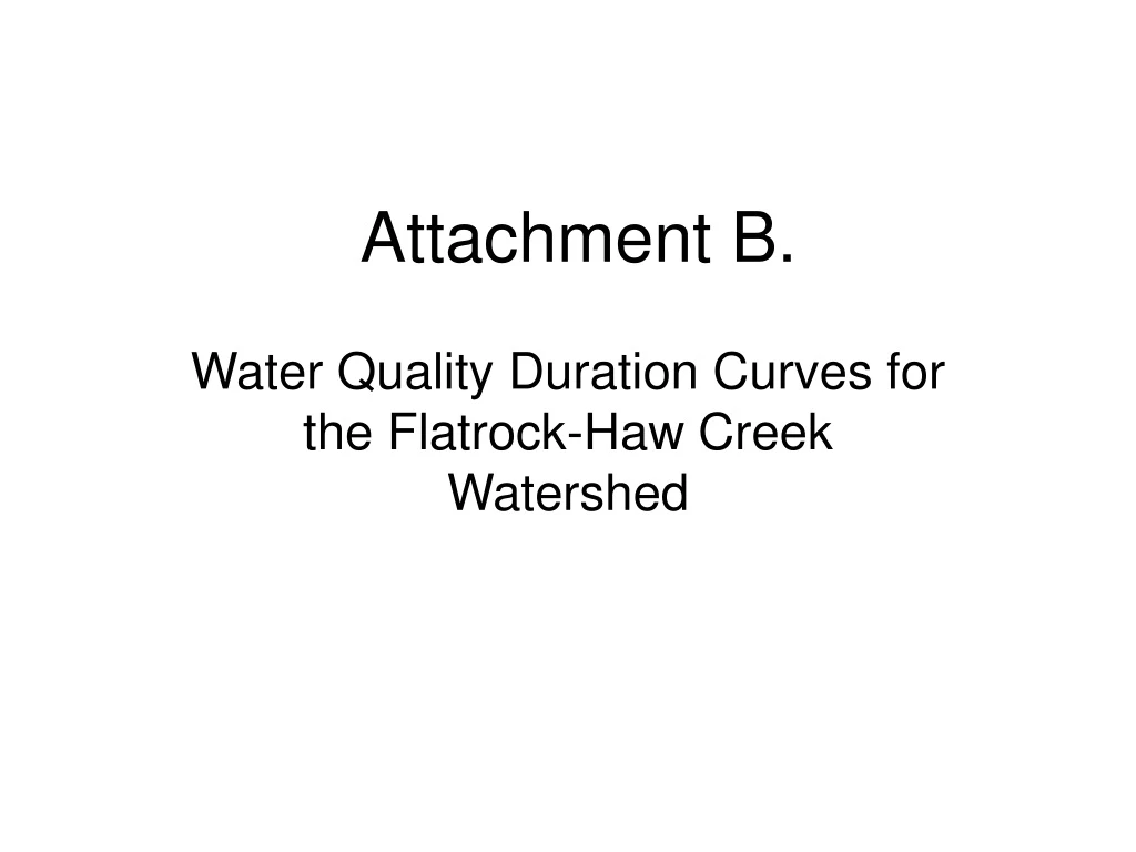 attachment b