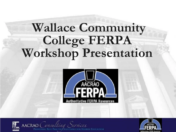 Wallace Community College FERPA Workshop Presentation