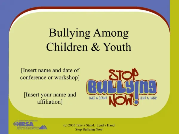 Bullying Among Children &amp; Youth