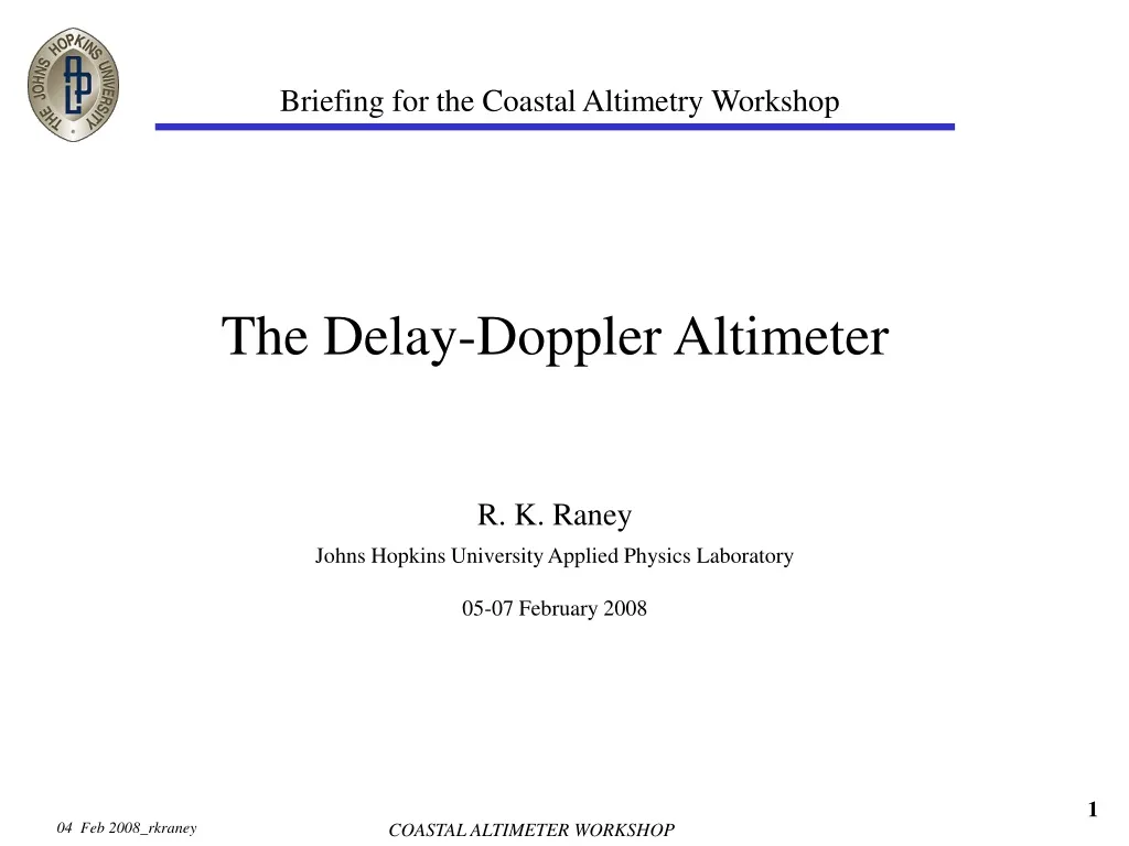 briefing for the coastal altimetry workshop