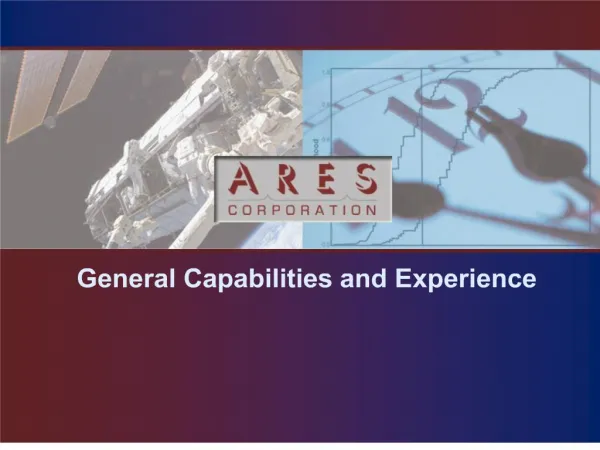 General Capabilities and Experience
