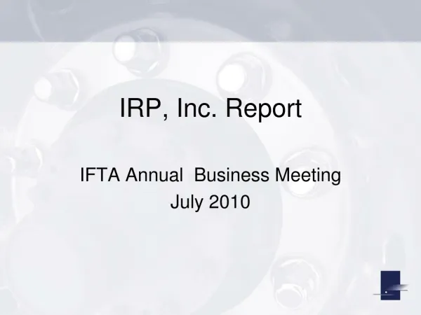IRP, Inc. Report