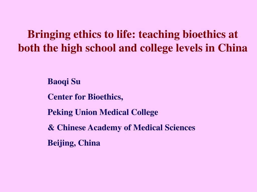 bringing ethics to life teaching bioethics