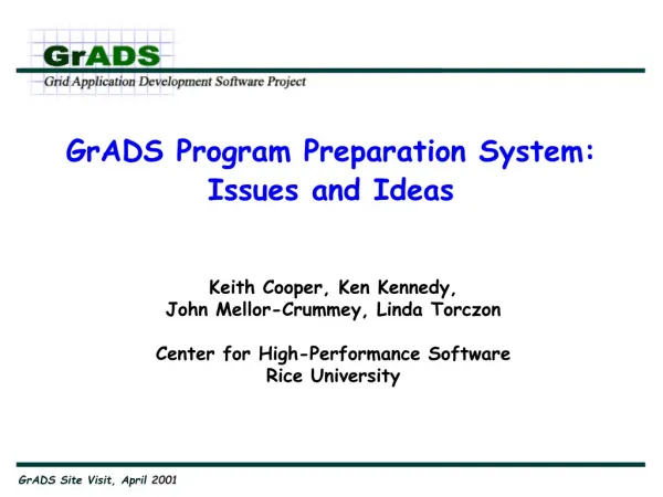 GrADS Program Preparation System: Issues and Ideas