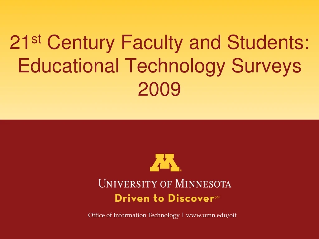 21 st century faculty and students educational technology surveys 2009
